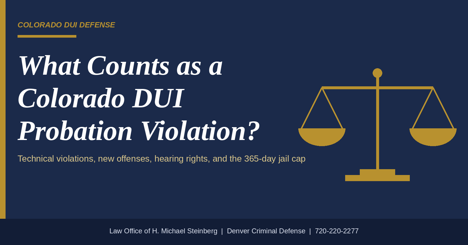 What Counts as a Colorado DUI Probation Violation?